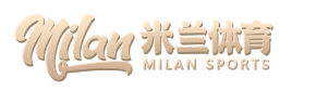 米兰电竞APP下载 - AC Milan官方登录地址-首页